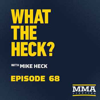 What the Heck Episode 68 Michael Chiesa 