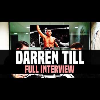 Darren Till Interview Would Love to Fight McGregor Blasts Idiot Covington Wants Wonderboy Next