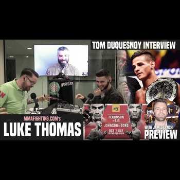 Luke Thomas Tom Duquesnoy UFC 216 Preview w James Lynch 83