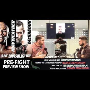 Mayweather McGregor Fight Week Preview Special w Guest Opinions 77