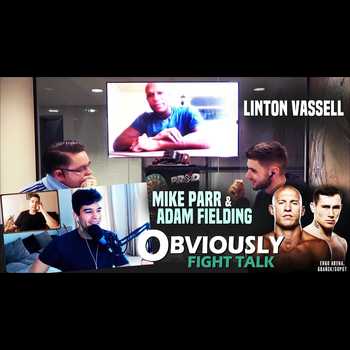 UFC Gdansk Recap with Adam Fielding Mike Parr Linton Vassell Interview OFT 86