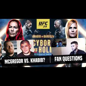 UFC 219 Recap Khabib Nurmagomedov The UFCs Lightweight Division Fan Questions OFT 96
