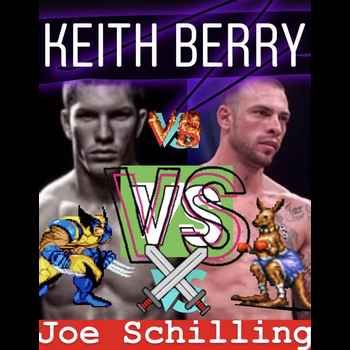 Keith Berry Calls For Joe SChilling Figh