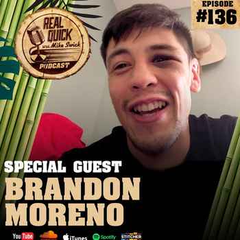 Brandon Moreno Guest EP 136
