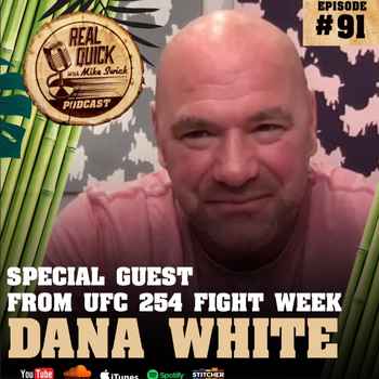 Dana White Guest EP 91