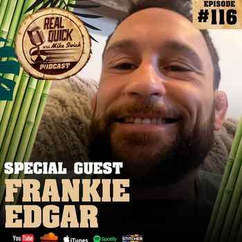 Frankie Edgar Guest EP 116