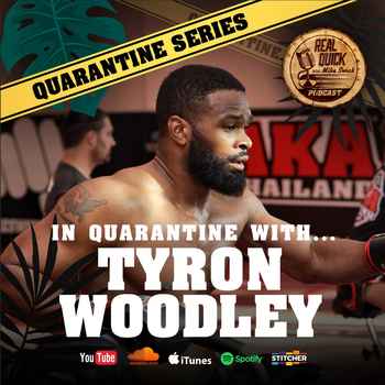 In Quarantine with EP 1 Tyron Woodley