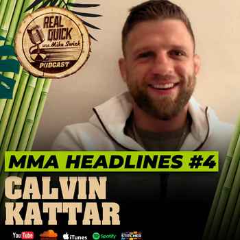 MMA Headlines EP 4 w Calvin Kattar