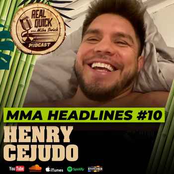 MMA Headlines EP 10 w Henry Cejudo