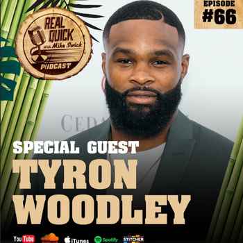 Tyron Woodley Guest EP 66