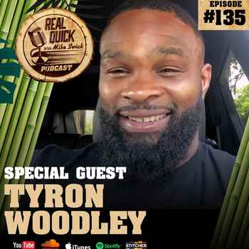 Tyron Woodley Guest EP 135