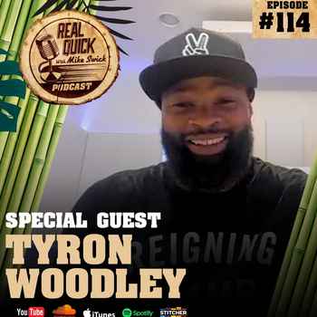 Tyron Woodley Guest EP 114