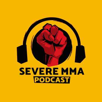 Episode 200 Severe MMA Podcast