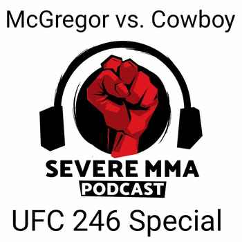 McGregor vs Cerrone Special Episode 242