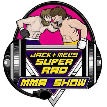 Super Rad MMA Show EP13 This week in MMA UFC Brooklyn Recap much much more