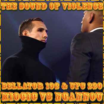  Ep 64 Breakdown of Bellator 192 and UFC 220