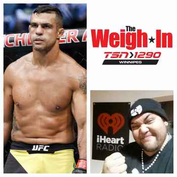 WEIGH IN Vitor Belfort I could be an executive