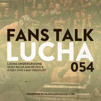 FTL054 Lucha Underground S03E011 Full Sh