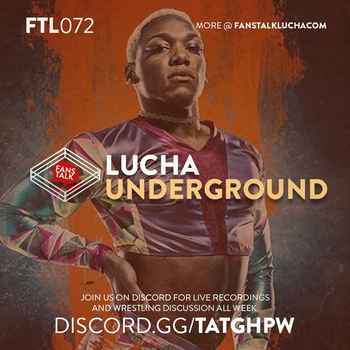 FTL072 Lucha Underground Season 4 Episod