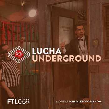 FTL069 Ultima Lucha Tres Nights Two and 