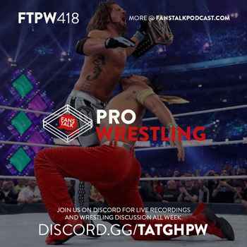 FTPW418 WrestleMania Week in Review 2018