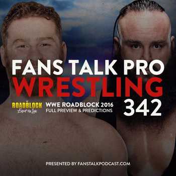 FTPW342 WWE Roadblock 2016 Preview