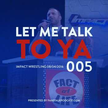LMTTY005 Impact Wrestling 08042016 Revie