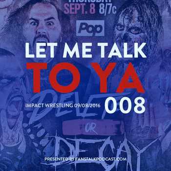 LMTTY008 Impact Wrestling 09082016 Revie