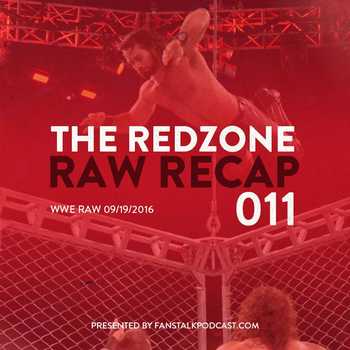 Raw Redzone WWE Raw 09192016 Review