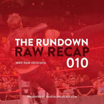 Raw Rundown WWE Raw 09122016 Review