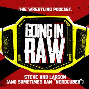 BROCKS NEXT OPPONENTS KING OF PRO WRESTLING REVIEW Going in Raw Pro Wrestling Podcast Ep 301