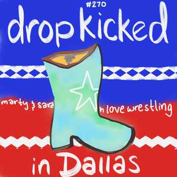 270 Drop Kicked in Dallas