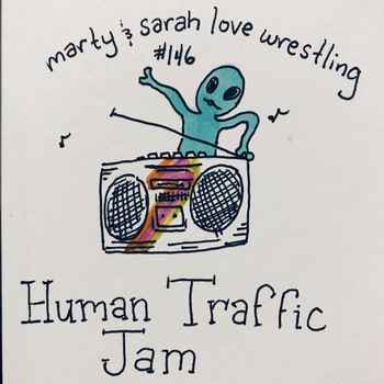 149 Episode 146 Human Traffic Jam