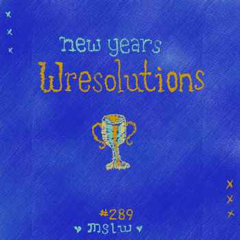 289 New Years Wresolutions