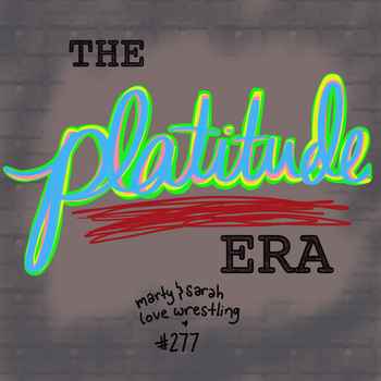 277 The Platitude Era