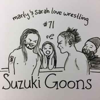 71 Episode 71 Suzuki Goons