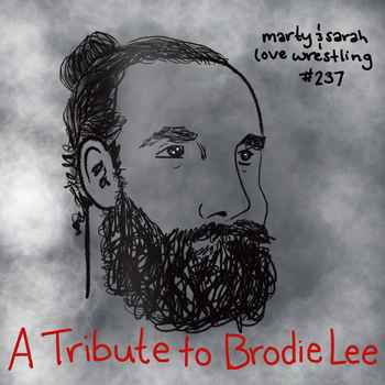 238 Tribute to Brodie Lee