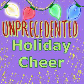288 Unprecedented Holiday Cheer