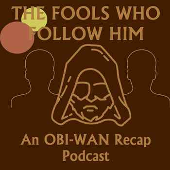 The Fools Who Follow Him An Obi Wan Keno