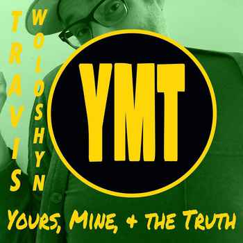 Yours Mine the Truth Ep 28 EXTREME LIVE 