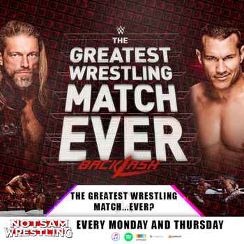 The Greatest Wrestling Match Ever Notsam