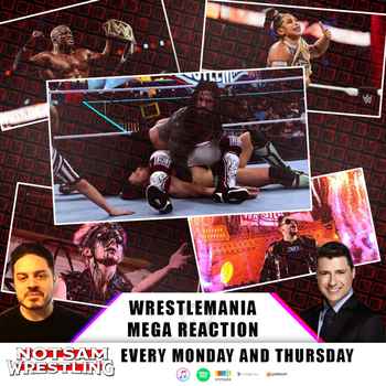 Wrestlemania Mega Reaction Notsam Wrestl