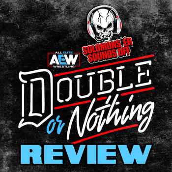 AEW Double Or Nothing 2022 Review CM PUN