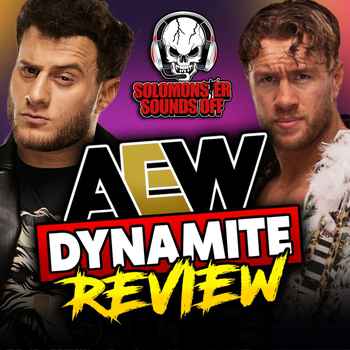  AEW Dynamite 71724 Review One Of The BEST MATCHES In Dynamite History With MJF Will O