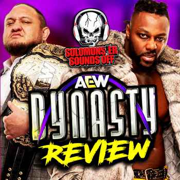 AEW Dynasty 2024 Review SWERVE WINS THE 