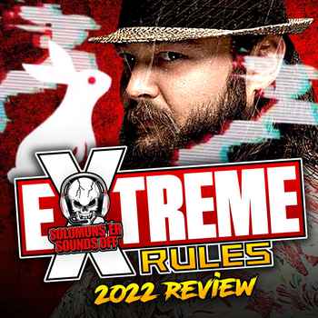 WWE Extreme Rules 2022 Review BRAY WYATT