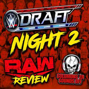  WWE Raw 5123 Review THE DRAFT IS OVER AND IM STILL WAITING FOR THE GROUND TO SHAKE