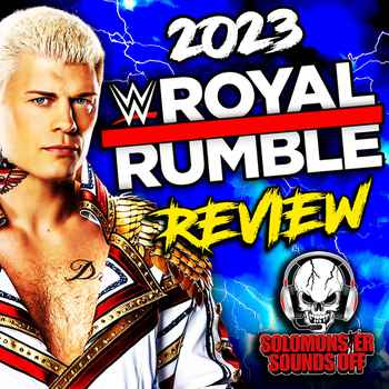 WWE Royal Rumble 2023 Review THE MOST IN