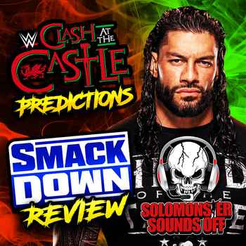 WWE Smackdown Review 9222 FEATURING CLAS