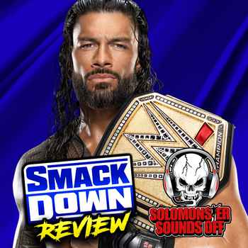 WWE Smackdown 102723 Review REIGNS AND K